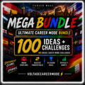 ULTIMATE 100 Career mode ideas Mega Ebook